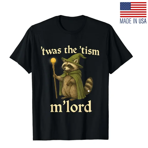 Twas The Tism Mlord Funny Autism Awareness Gen Z Meme Graphic Unisex T-Shirt, S-5XL