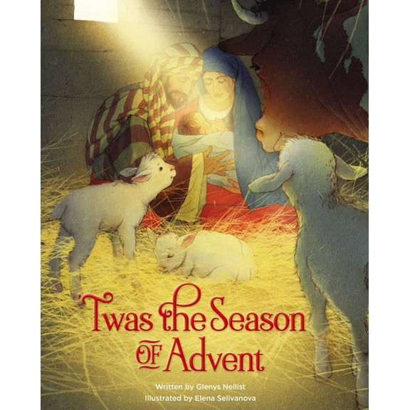 Twas 'Twas the Season of Advent: Devotions and Stories for the Christmas Season, (Hardcover)