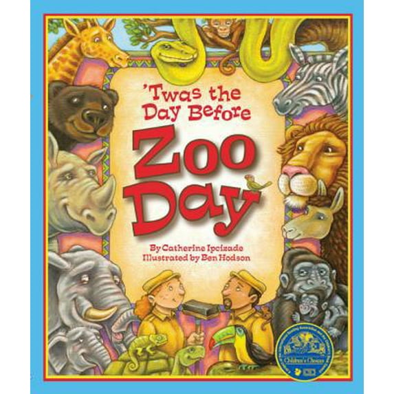 Pre-Owned 'Twas the Day Before Zoo Day (Hardcover) 1607185857 9781607185857