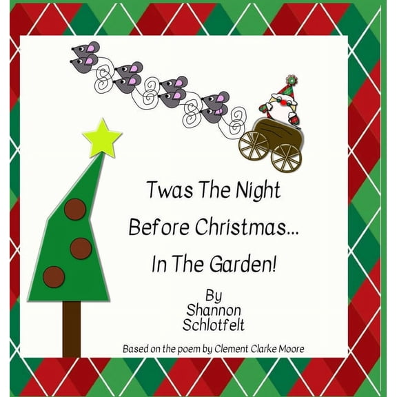 Twas the Night Before Christmas in the Garden, (Hardcover)