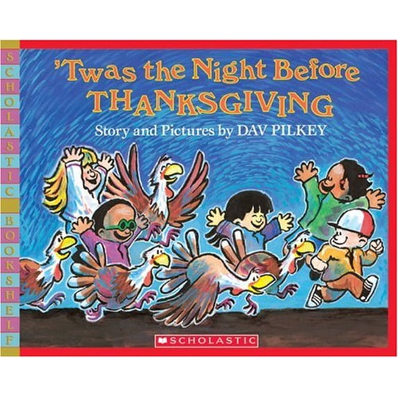 Pre-Owned 'Twas the Night Before Thanksgiving (Scholastic Bookshelf) Paperback