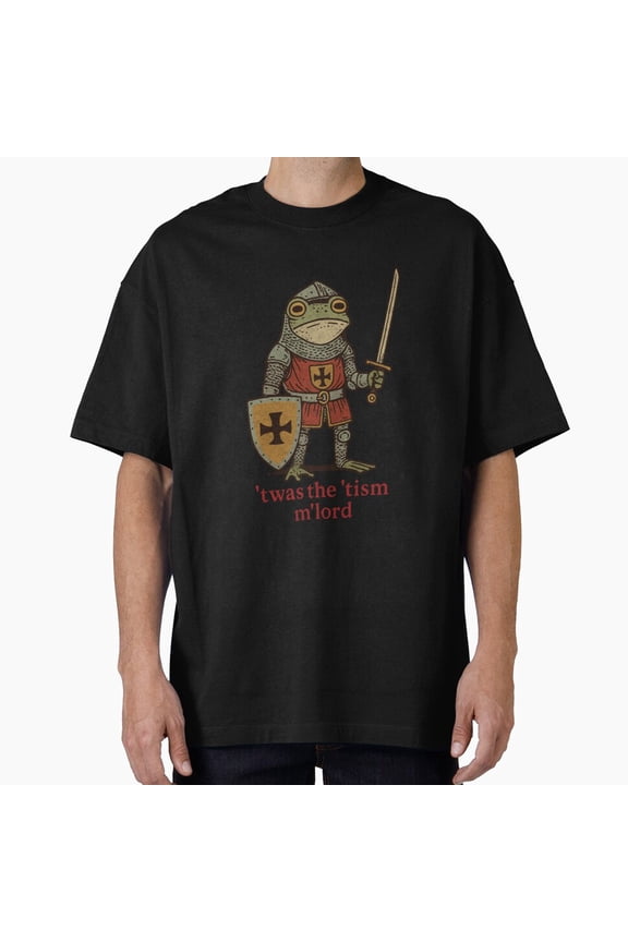 Twas the Tism M'Lord Medieval Frog Knight Meme Autism Pride Neurodiversity T-Shirt