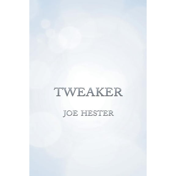 Tweaker