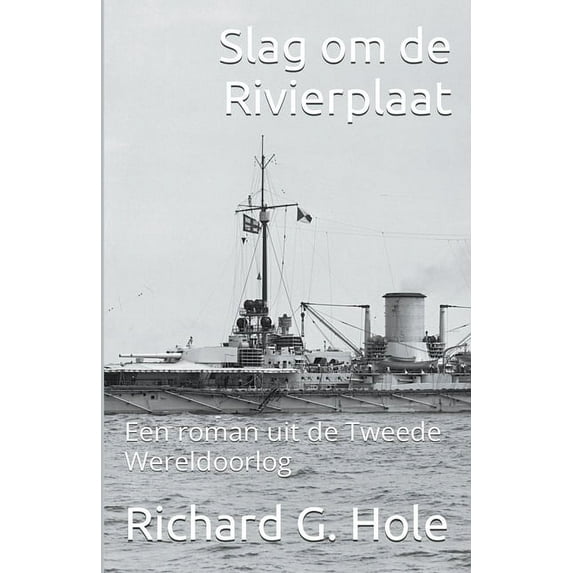 Tweede Wereldoorlog Slag om de Rivierplaat, Book 17, (Paperback)