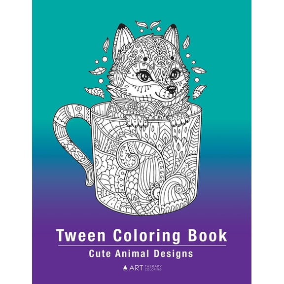 Tween Coloring Book: Cute Animal Designs: Colouring Pages For Boys & Girls of All Ages, Preteens, Intricate Zentangl, (Paperback)