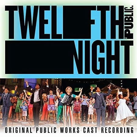 Twelfth Night / O.C.R. - Twelfth Night (Original Public Works Cast) - Music & Performance - CD