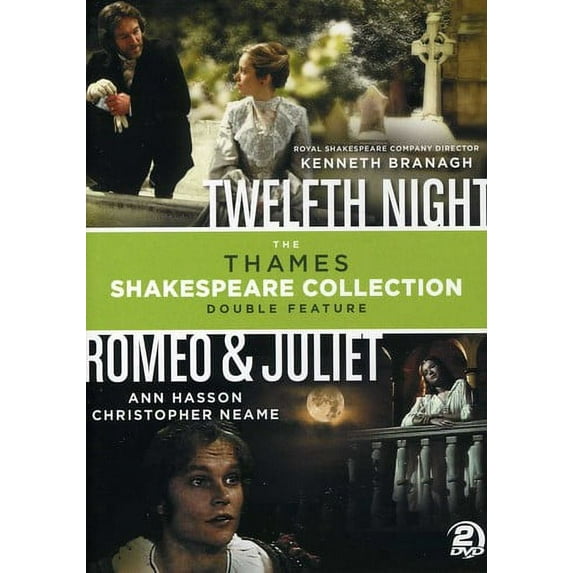 Twelfth Night / Romeo and Juliet