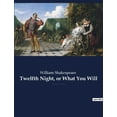 thumbnail image 1 of Twelfth Night, or What You Will: a romantic comedy by William Shakespeare, believed to have been written around 1601-160, (Paperback), 1 of 1