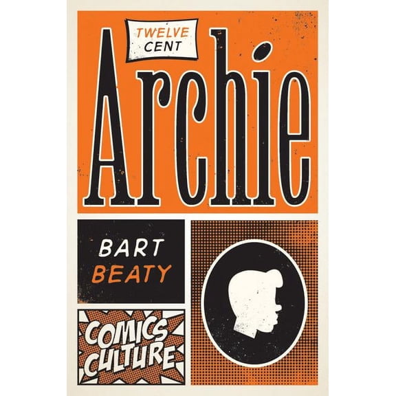 Twelve-Cent Archie (Hardcover)