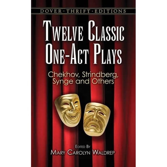 Pre-Owned Twelve Classic One-Act Plays (Dover Thrift Editions: Plays)