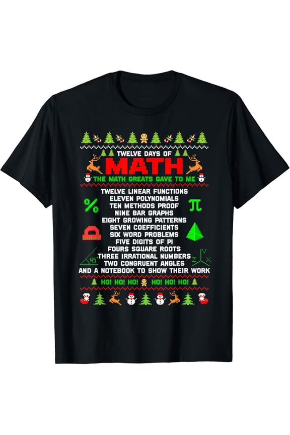 Twelve Days Of Math Teacher Students Ugly Sweater Christmas T-Shirt Size S-5XL
