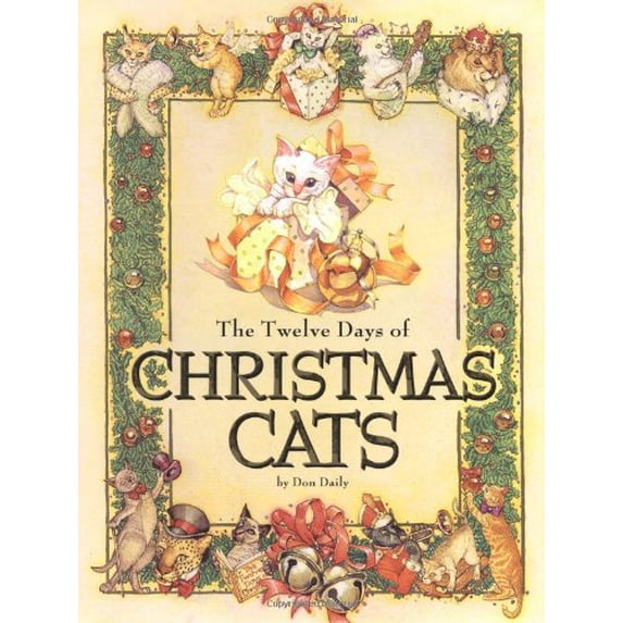 Pre-Owned The Twelve Days of Christmas Cats (Hardcover) 0762403845 9780762403844