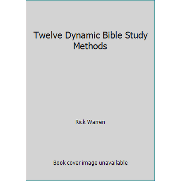 Pre-Owned Twelve Dynamic Bible Study Methods (Paperback) 0882078151 9780882078151