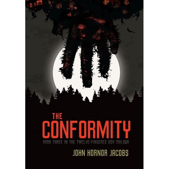 The Conformity (Hardcover) by John Hornor Jacobs