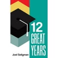 thumbnail image 1 of Twelve Great Years, (Paperback), 1 of 1