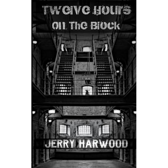 Twelve Hours on the Block (Paperback)