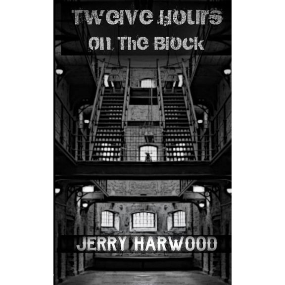 Twelve Hours on the Block (Paperback)