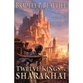 thumbnail image 1 of Pre-Owned Twelve Kings in Sharakhai (Song of Shattered Sands) (Hardcover) 0756409721 9780756409722, 1 of 1