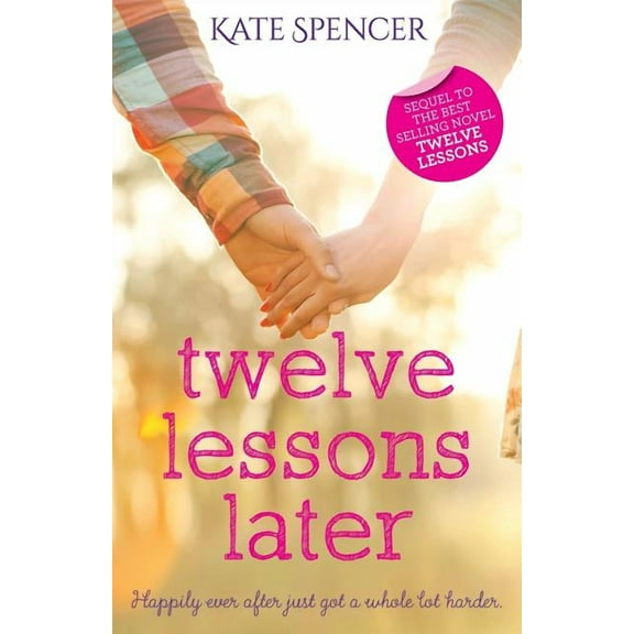 Twelve Lessons Later, (Paperback)