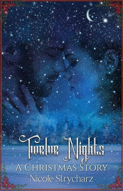 Twelve Nights: A Christmas Story (Paperback)