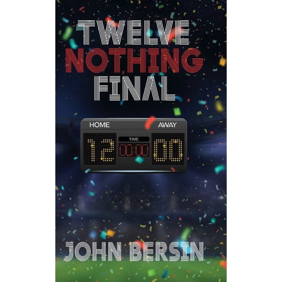 Twelve Nothing Final, (Hardcover)