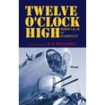 thumbnail image 1 of Twelve O'Clock High, (Paperback), 1 of 1