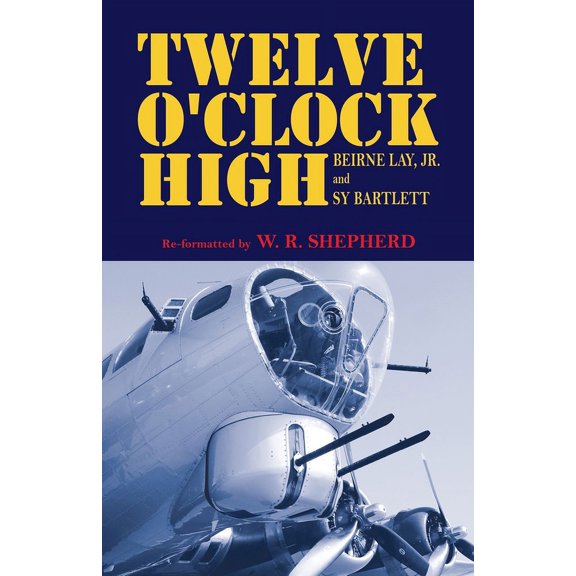 Twelve O'Clock High, (Paperback)