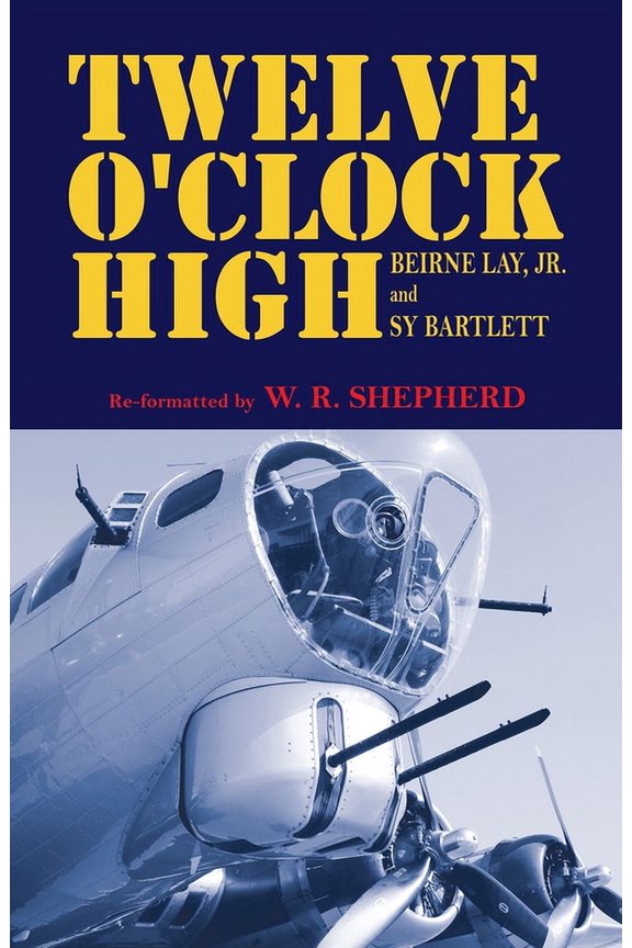 Twelve O'Clock High, (Paperback)