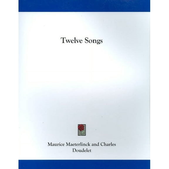 Twelve Songs