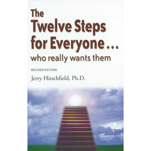Pre-Owned The Twelve Steps for Everyone: Who Really Wants Them (Words to Live by), 9781568380476, 156838047X, Paperback, Revised edition