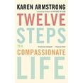 thumbnail image 1 of Pre-Owned Twelve Steps to a Compassionate Life, 9780307742889, 0307742881, Paperback, Reprint edition, 1 of 1