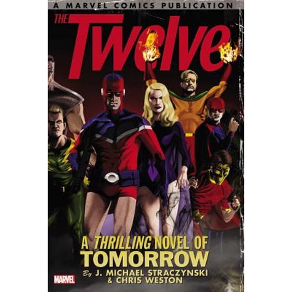 Pre-Owned The Twelve: The Complete Series (Paperback) 0785154302 9780785154303