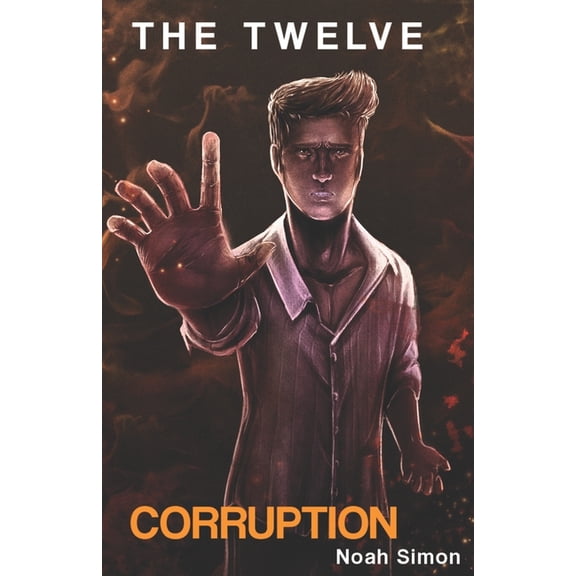 Twelve: The Twelve - Corruption (Paperback)