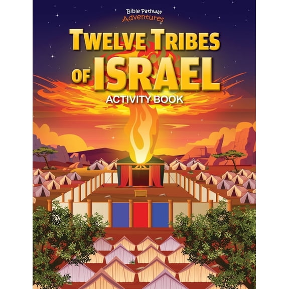 Twelve Tribes of Israel Twelve Tribes of Israel Activity Book: for kids ages 6-12, (Paperback)
