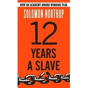 SOLOMON NORTHUP Twelve Years a Slave, (Hardcover)