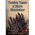 thumbnail image 1 of Twelve Years a Slave : Illustrator (Paperback), 1 of 1