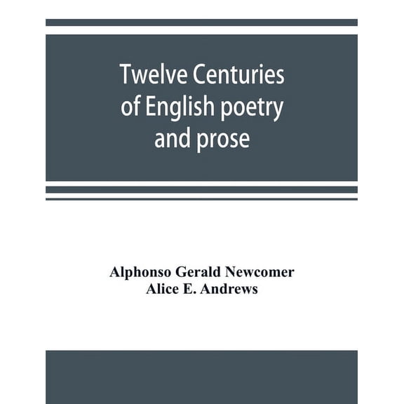 Twelve centuries of English poetry and prose, (Paperback)