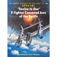thumbnail image 1 of Pre-Owned 'Twelve to One' V Fighter Command Aces of the Pacific (Paperback) 1841767840 9781841767840, 1 of 1