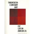 thumbnail image 1 of Pre-Owned Twentieth-Century Art of Latin America (Hardcover) 0292708572 9780292708570, 1 of 1