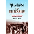 thumbnail image 1 of Twentieth-Century Battles Prelude to Blitzkrieg: The 1916 Austro-German Campaign in Romania, (Hardcover), 1 of 1