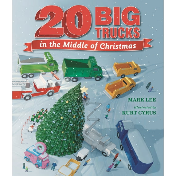 Twenty Big Trucks in the Middle of Christmas, (Hardcover)