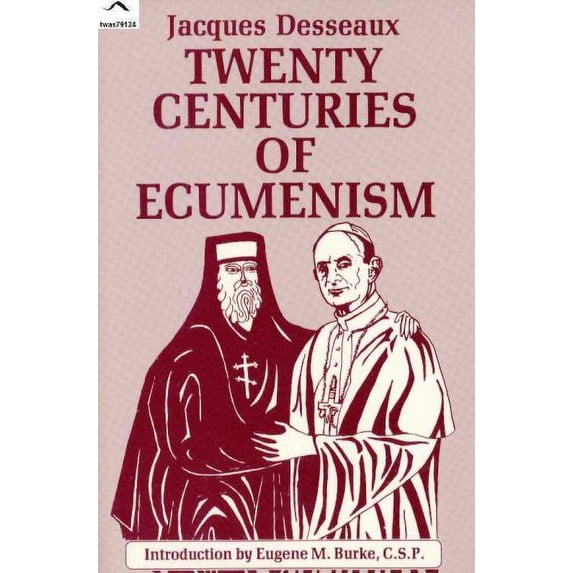 Pre-Owned Twenty Centuries of Ecumenism 9780809126170 Used