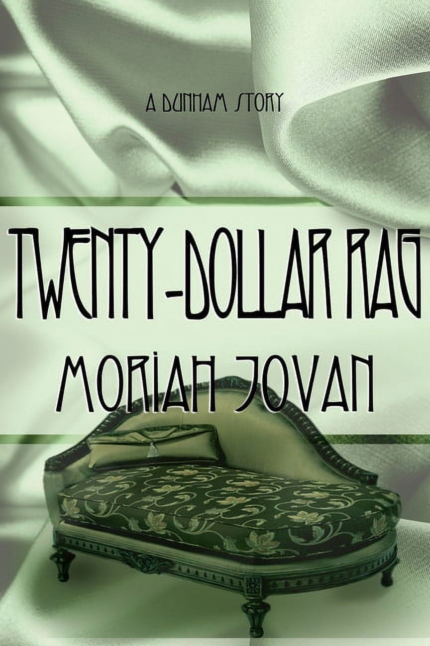 Tales of Dunham Twenty-Dollar Rag: A Dunham Tale, Book 25, (Paperback)
