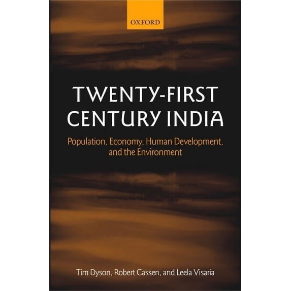Twenty-First Century India: Population, Economy, Human Development, and the Environment (Hardcover)