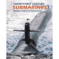 thumbnail image 1 of Pre-Owned 21st Century Submarines (Twenty First Series) (Hardcover) 0760315027 9780760315026, 1 of 1