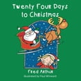 thumbnail image 1 of Twenty Four Days to Christmas (Paperback), 1 of 1