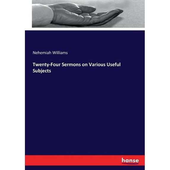 Twenty-Four Sermons on Various Useful Subjects, (Paperback)