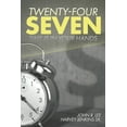 thumbnail image 1 of Twenty-Four Seven: Time Is In Your Hands (Paperback), 1 of 1