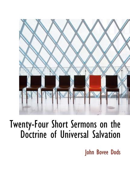 Twenty-Four Short Sermons on the Doctrine of Universal Salvation Hardcover