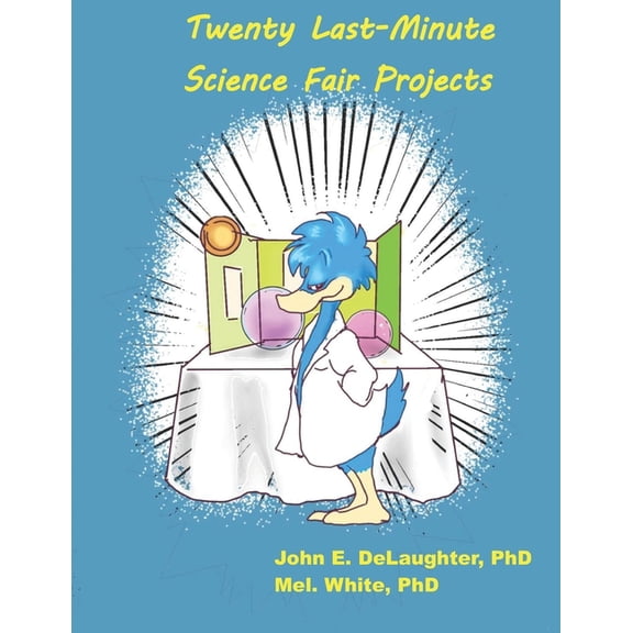 Twenty Last-Minute Science Fair Experiments, (Paperback)